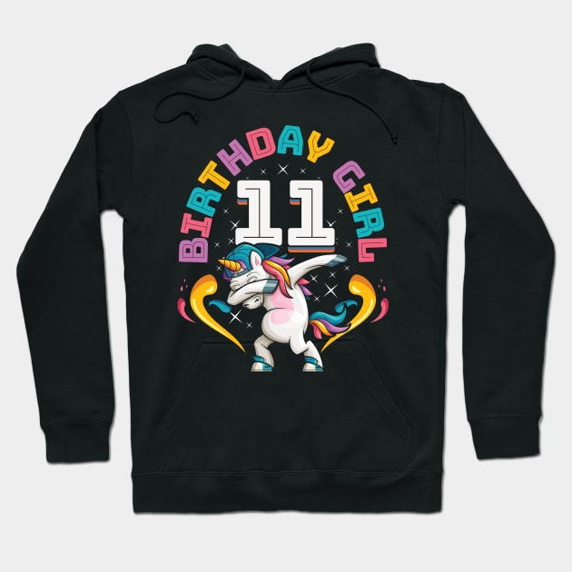 Dabbing Unicorn Birthday Girl 11 Years Old Hoodie by aneisha